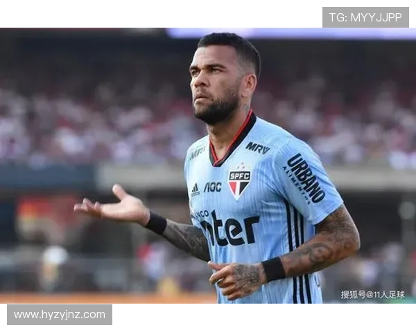 巴萨传奇阿尔维斯转型传教士 投身宗教事业传播信仰与希望